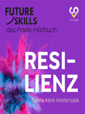 cover image of Future Skills--Das Praxis-Hörbuch--Resilienz